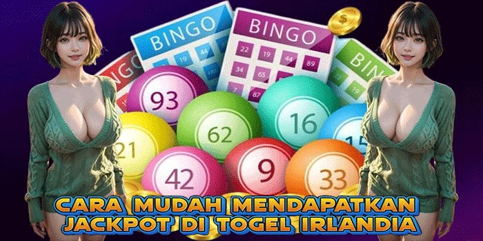 Cara Mudah Mendapatkan Jackpot Di Togel Irlandia